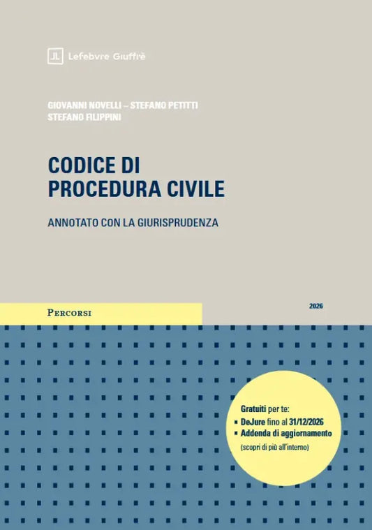 PREORDINE Codice di Procedura Civile Annotato con la Giurisprudenza Esame Avvocato 2026-2027 - FILIPPINI, NOVELLI, PETITTI