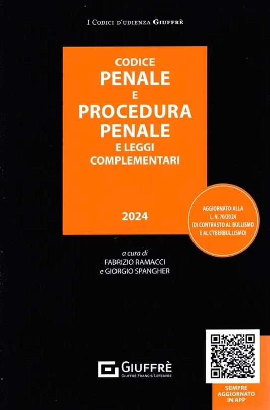 Codice Penale e Procedura Penale e Leggi Complementari 2024 Giuffrè - Ramacci, Spangher