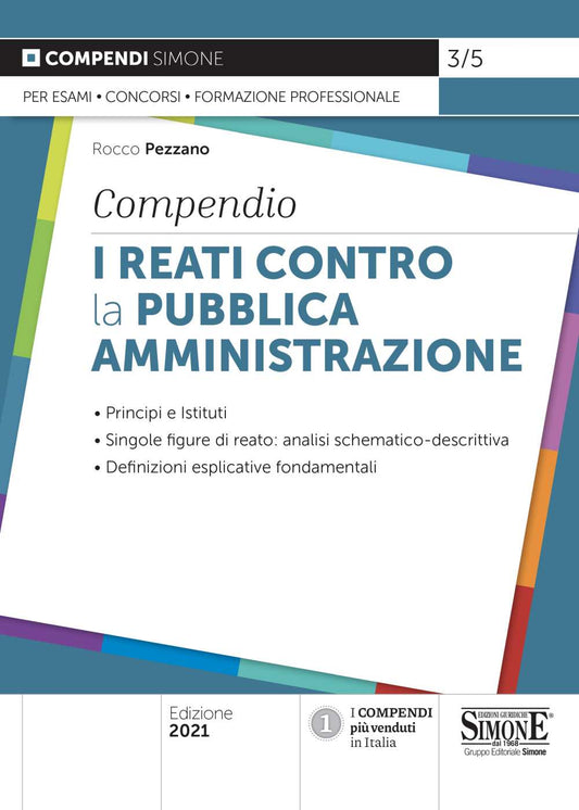 Compendio I Reati contro la Pubblica Amministrazione - Rocco Pezzano