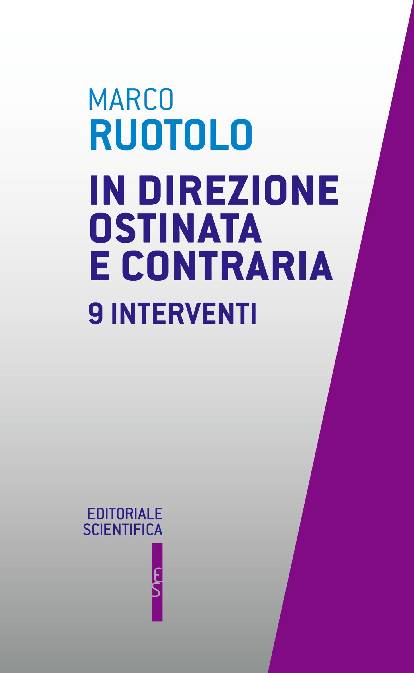 In direzione ostinata e contraria - Ruotolo