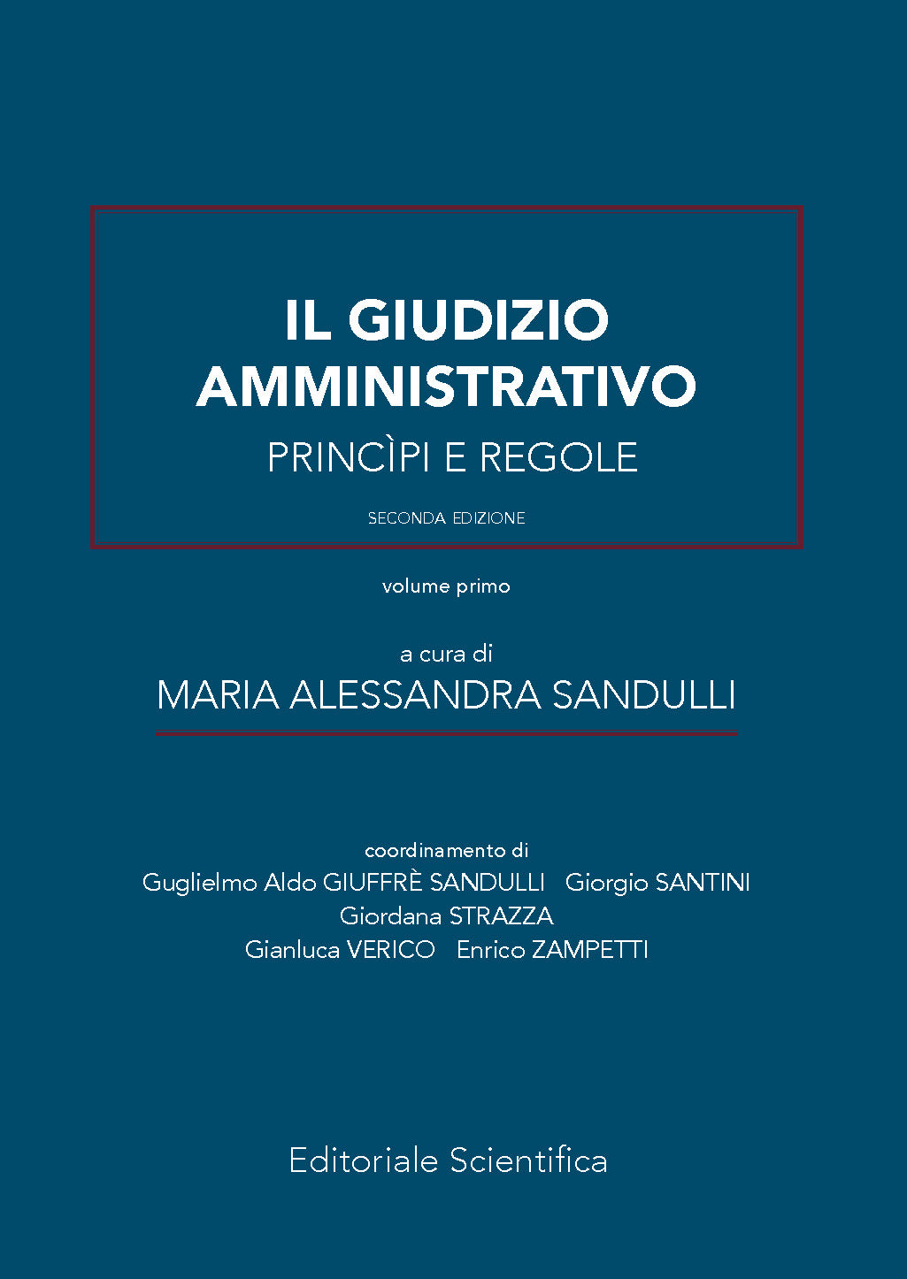 Il giudizio amministrativo – 2° Edizione (vol. 1) - Maria Alessandra Sandulli