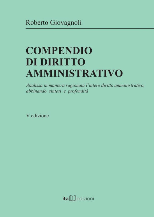 Compendio di diritto Amministrativo (5°ed. 2025) - R. Giovagnoli