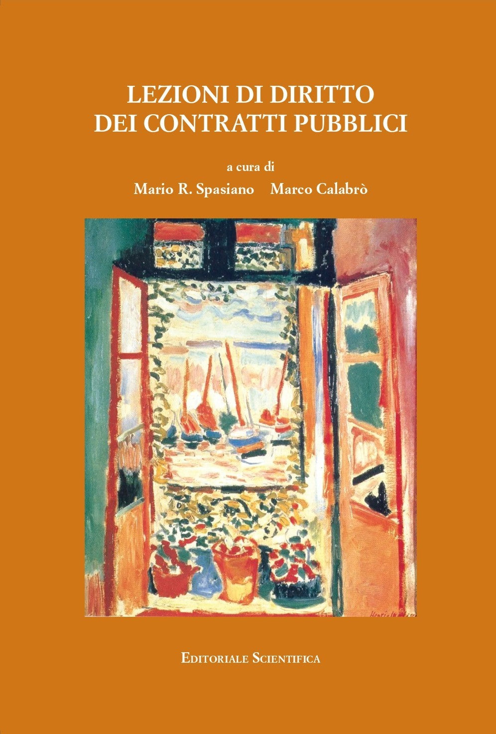 Lezioni di diritto dei contratti pubblici - Mario R. Spasiano, Marco Calabrò