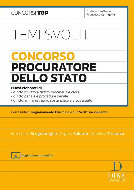 Temi Svolti – Concorso Procuratore dello Stato - Angelo Salerno, Annalisa Tricarico, Francesco Scognamiglio