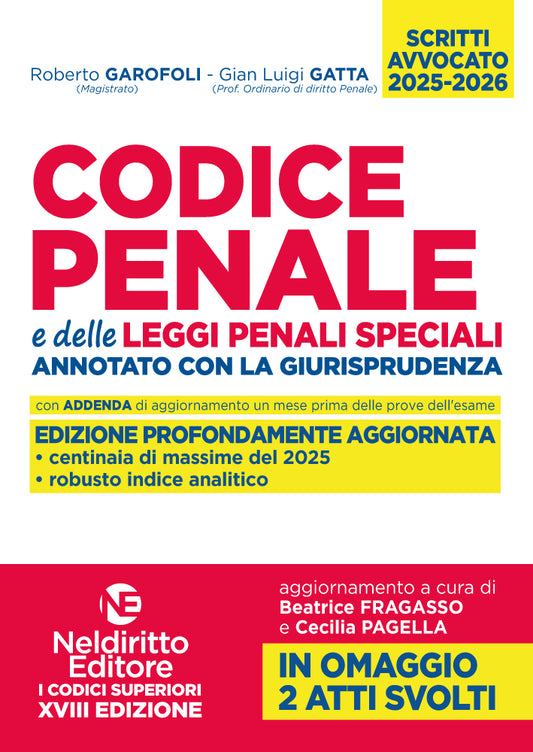 Codice Penale annotato con la giurisprudenza 2025-2026 per l'esame di Avvocato - GAROFOLI, GATTA
