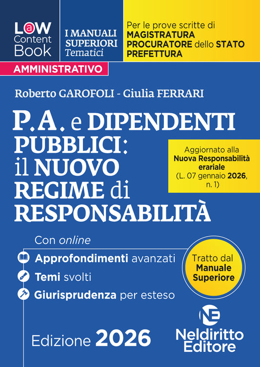 Law Content - Manuali superiori tematici - P.A. e dipendenti 2026 per il Concorso di Magistratura e per i concorsi superiori di Procuratore dello stato, Prefetto e Commissario di Polizia -