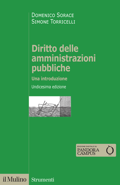 Diritto delle amministrazioni pubbliche D. Sorace, S. Torricelli) - 9788815387165