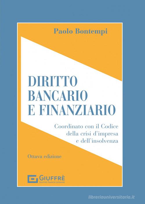Diritto bancario e finanziario (P. Bontempi - 9788828854739