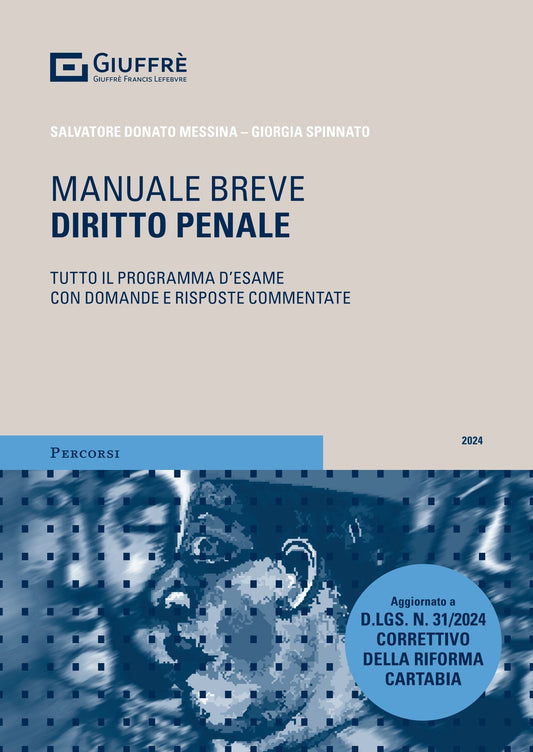 Manuale breve diritto penale (S. Messina) Giuffrè  - 9788828859468