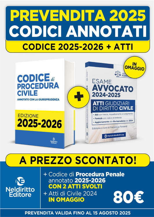 Prevendita Codice di Procedura Civile Annotato con la giurisprudenza 2025-2026 + Atti Giudiziari di Diritto Civile