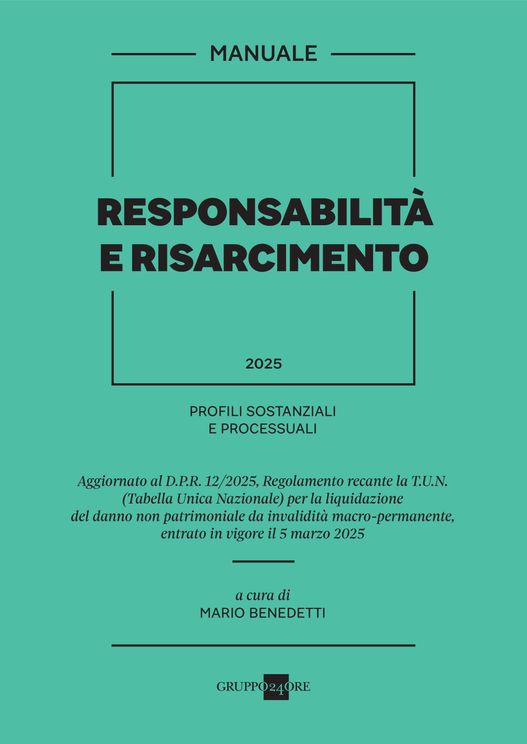 Responsabilità e risarcimento 2025 - Mario Benedetti