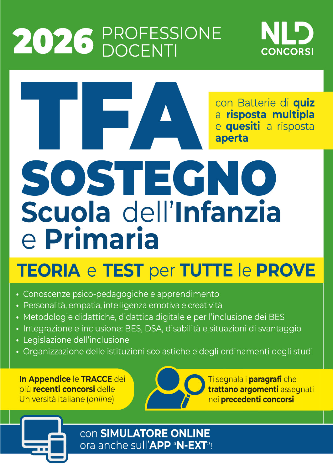 Manuale TFA Sostegno per la scuola dell'infanzia e primaria 2026 con Teoria e Test per tutte le prove e prove assegnate nei precedenti concorsi