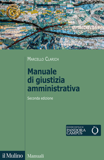 Manuale di giustizia amministrativa (M. Clarich) - 9788815387196