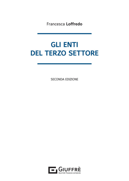 GLI ENTI DEL TERZO SETTORE (F. Loffredo) Giuffrè - 9788828846147