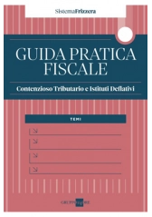 GUIDA PRATICA CONTENZIOSO TRIBUTARIO E ISTITUTI DEFLATIVI 2026
