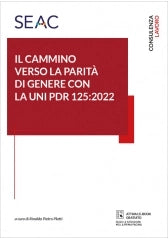 IL CAMMINO VERSO LA PARITÀ DI GENERE CON LA UNI PDR 125:2022 - PLATTI