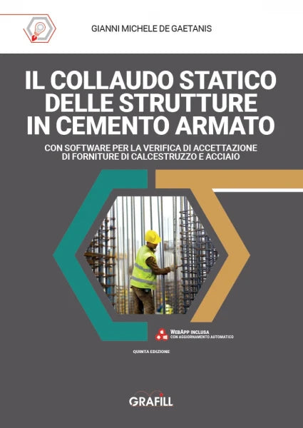 Il collaudo statico delle strutture in cemento armato - G.M. De Gaetanis