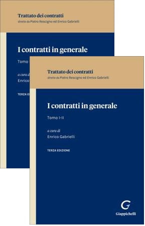 I Contratti in Generale. 2 Tomi - Enrico Gabrielli