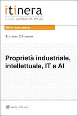 Proprietà Industriale, Intellettuale, IT e AI