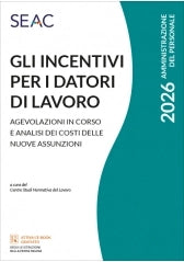 INCENTIVI PER I DATORI DI LAVORO 2026