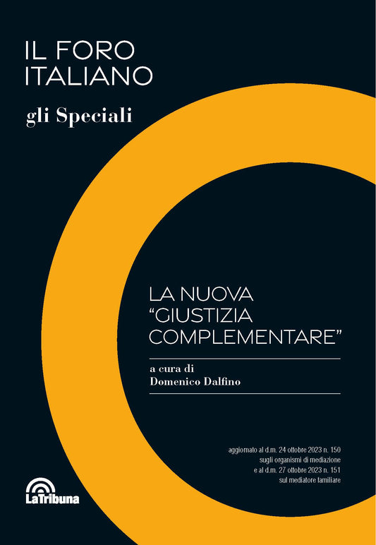La nuova giustizia complementare (D. Dalfino) La Tribuna - 9788829116164