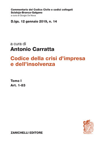 Codice della crisi d’impresa e dell’insolvenza. Tomo 1 - ART. 1-83 (ED.2026) - Antonio Carratta
