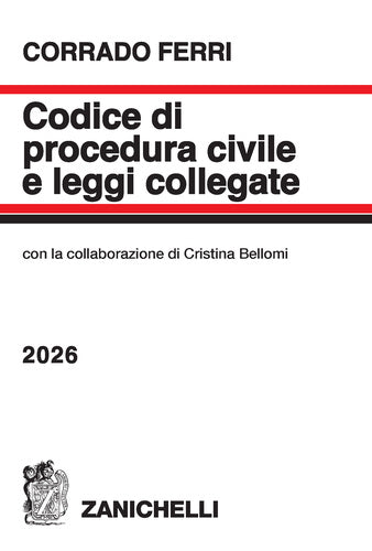 Codice di procedura civile e leggi collegate 2026 - Corrado Ferri