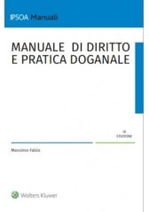 MANUALE DI DIRITTO E PRATICA DOGANALE - Fabio Massimo