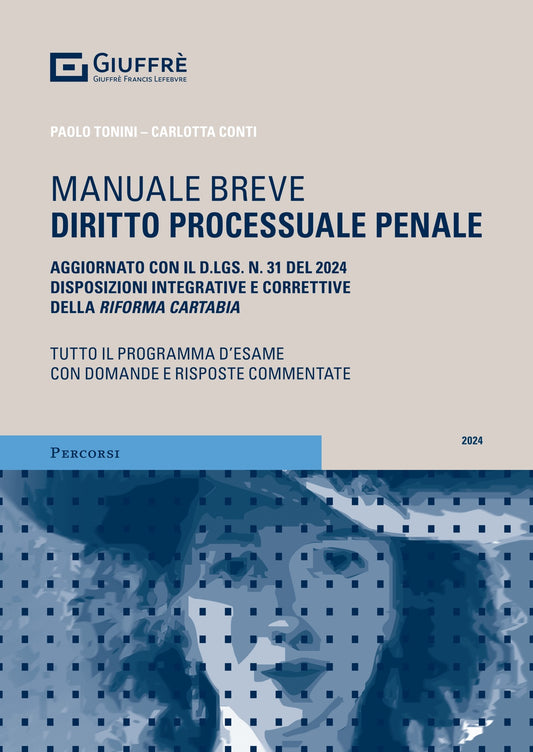 Manuale breve diritto processuale penale (Conti, Tonini) Giuffrè - 9788828859505