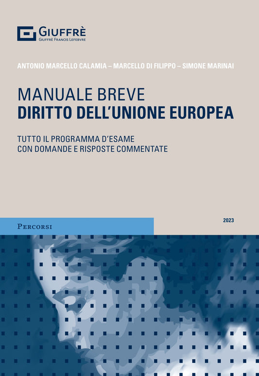 Manuale breve diritto dell'Unione europea  - Calamia