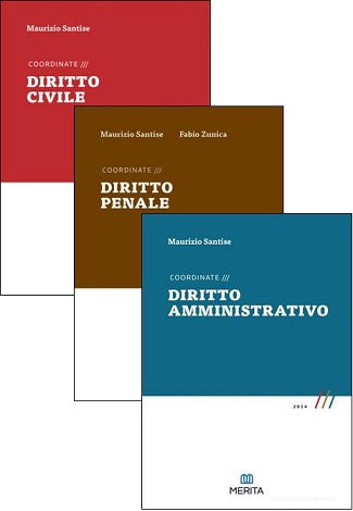 SUPER PROMO KIT Coordinate di Diritto Civile, Penale e Amministrativo 2024 (Santise, Zunica)