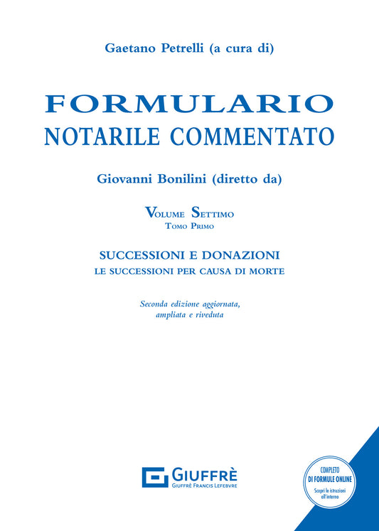 VOLUME VII - SUCCESSIONI E DONAZIONI. LE SUCCESSIONI PER CAUSA DI MORTE. DUE TOMI (G. Bonilini) Giuffrè - 9788828828341