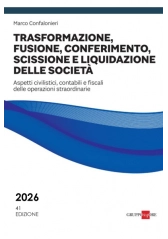 TRASFORMAZIONE, FUSIONE, CONFERIMENTO, SCISSIONE E LIQUIDAZIONE DELLE SOCIETÀ 2026