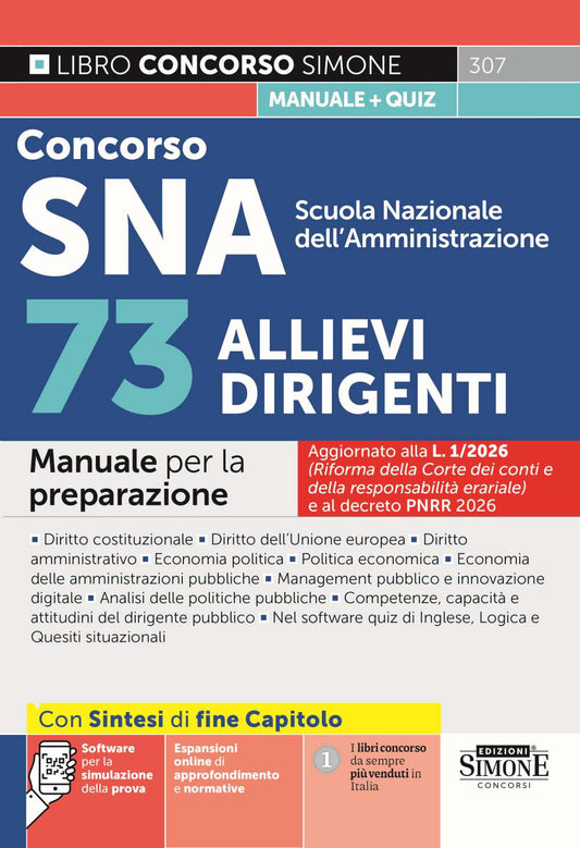 Concorso SNA Scuola Nazionale dell’Amministrazione – 73 Allievi Dirigenti – Manuale per la preparazione