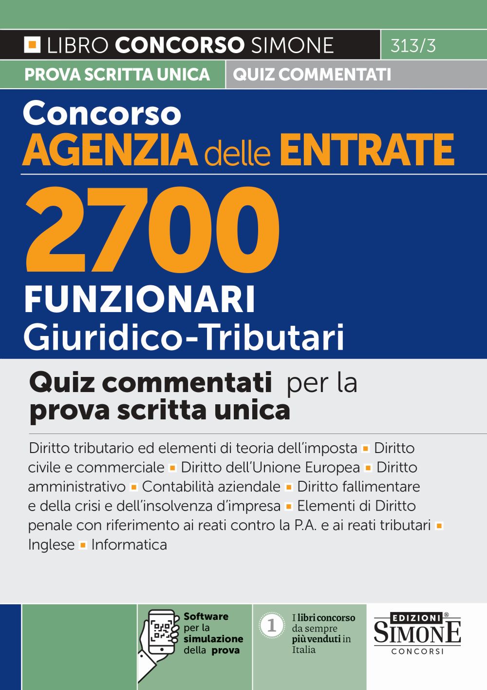 Concorso Agenzia delle Entrate – 2700 Funzionari Giuridico Tributari – Quiz commentati