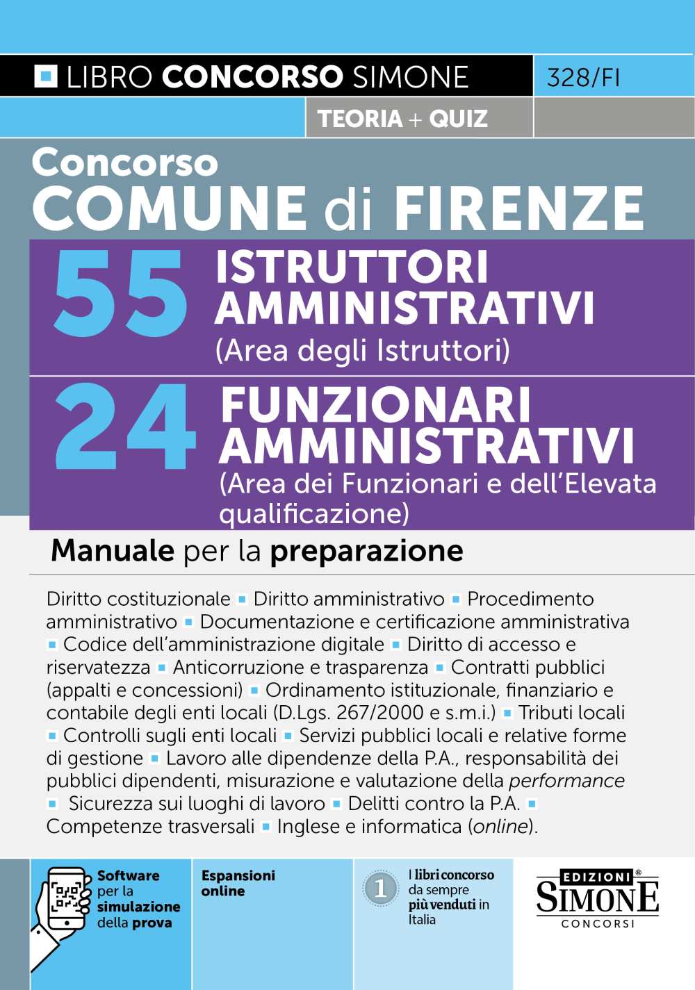 Concorso Comune di Firenze 55 Istruttori Amministrativi (Area degli Istruttori) – 24 Funzionari Amministrativi (Area dei Funzionari e dell’Elevata qualificazione) – Manuale