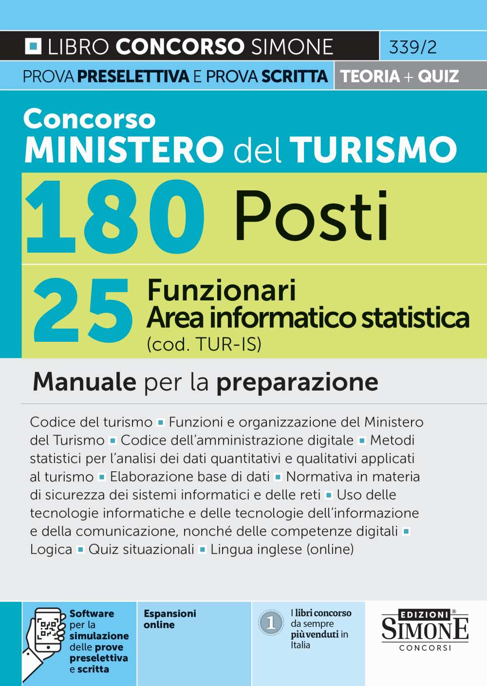 Concorso Ministero del Turismo 180 Posti – 25 Funzionari Area informatico-statistica (cod. TUR-IS) – Manuale per la preparazione