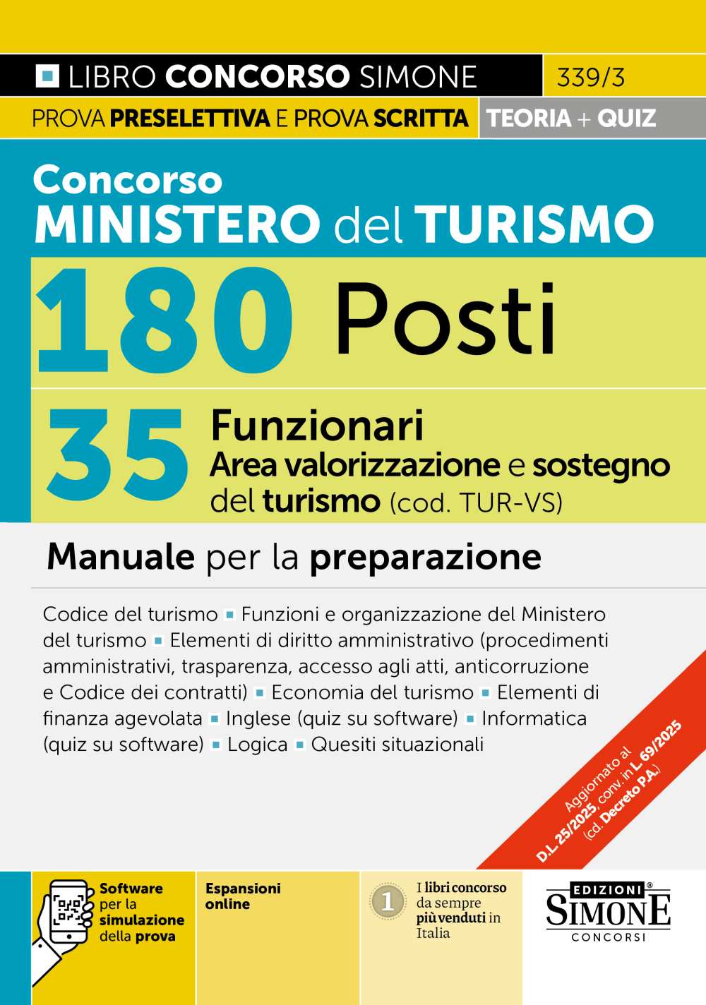 Concorso Ministero del Turismo 180 Posti – 35 Funzionari Area Valorizzazione e sostegni del turismo (cod. TUR-VS) – Manuale per la preparazione
