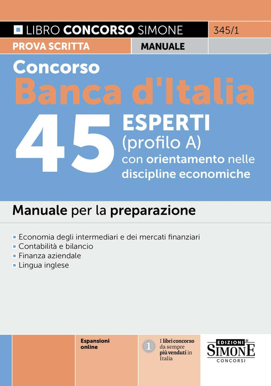 Concorso Banca d’Italia 45 Esperti (profilo A) con orientamento nelle discipline economiche – Manuale