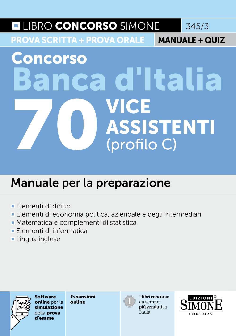 Concorso Banca d’Italia 70 Vice Assistenti (profilo C) – Manuale – 345/3