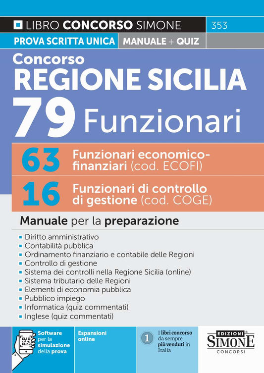 Concorso Regione Sicilia 79 Funzionari – 63 Funzionari economico-finanziari (cod. ECOFI) – 16 Funzionari di controllo di gestione (cod. COGE)