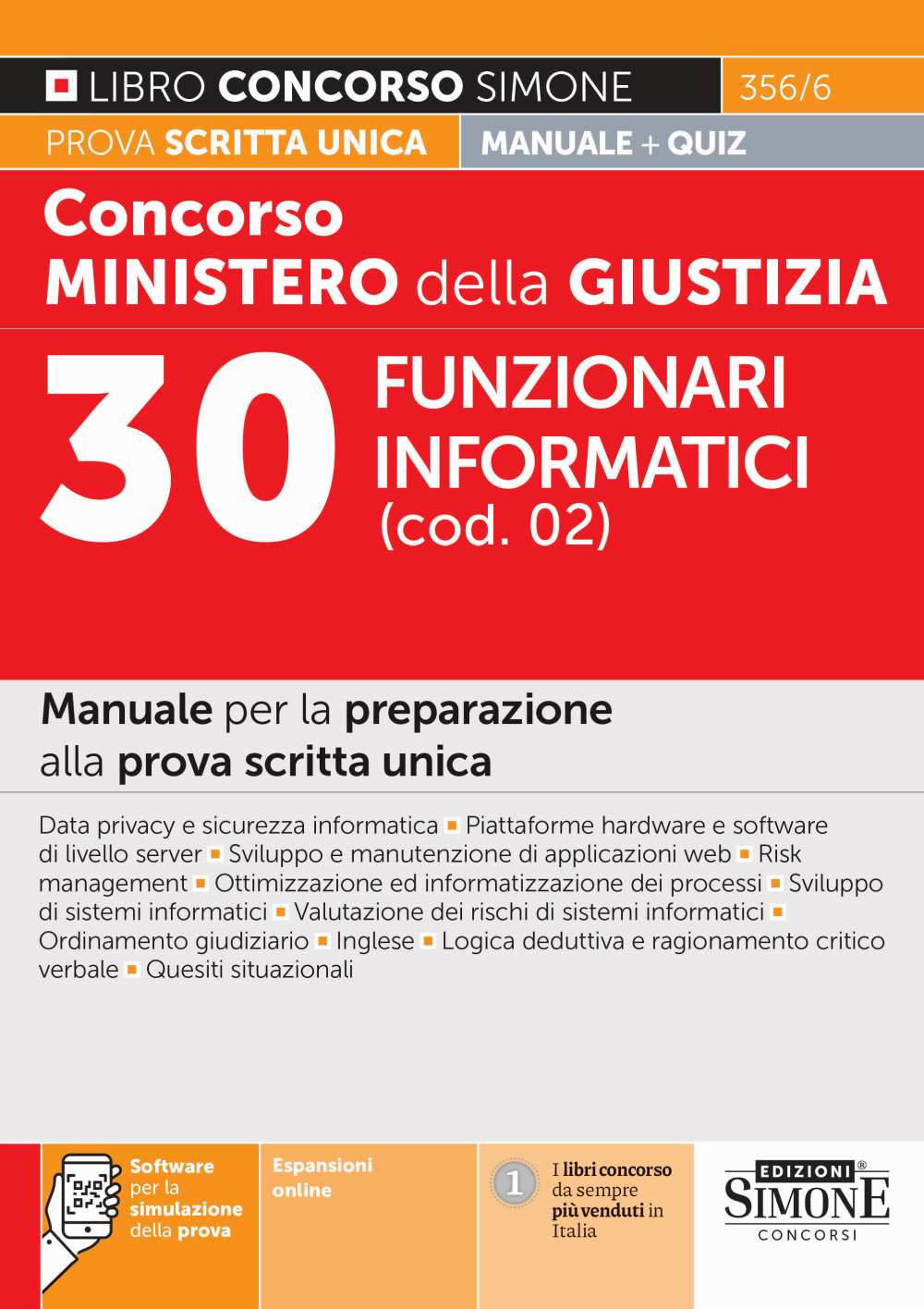 Concorso Ministero della giustizia 30 Funzionari informatici (cod. 02) – Manuale