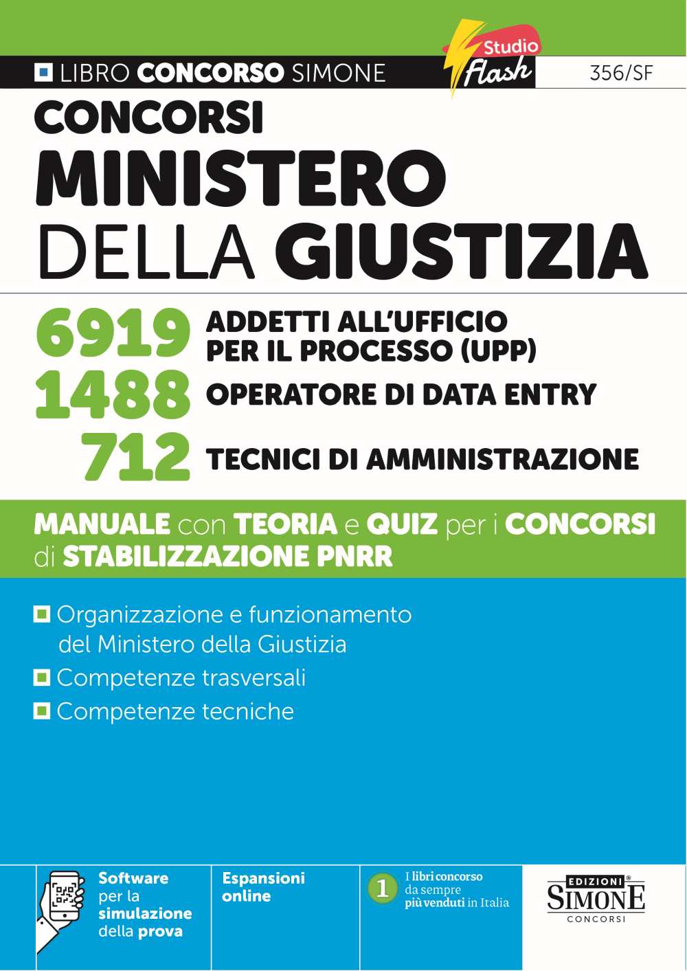 Concorsi Ministero della Giustizia – 6919 Addetti all’ufficio per il processo (UPP) – 1488 Operatore di Data Entry – 712 Tecnici di amministrazione – Manuale
