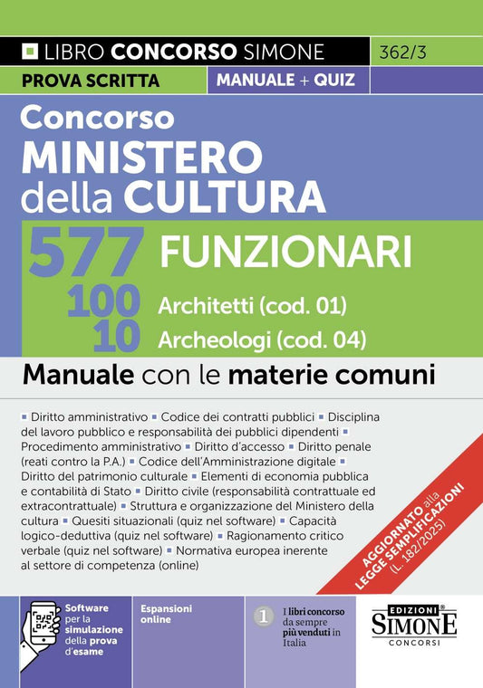 Concorso Ministero della Cultura 577 Funzionari – 100 Architetti (cod. 01) 10 Archeologi (cod. 04) – Manuale con le materie comuni