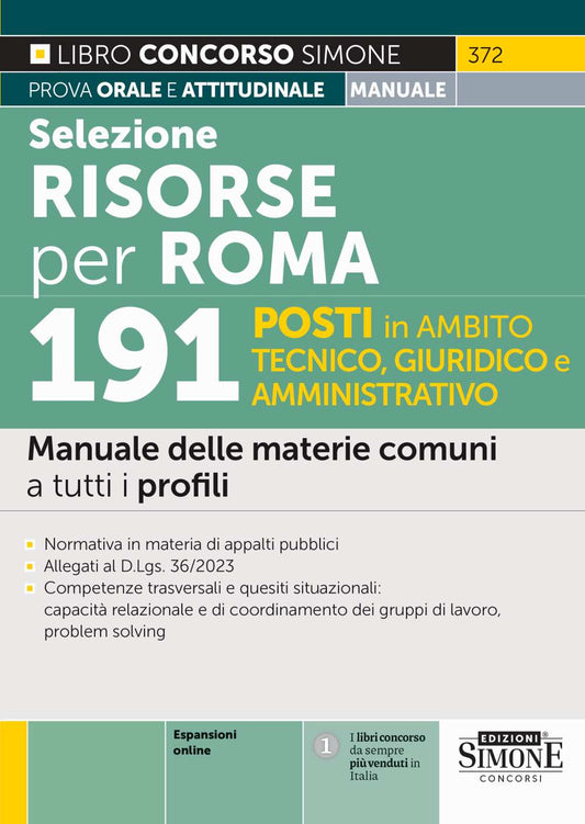 Selezione Risorse per Roma 191 Posti in ambito tecnico, giuridico e amministrativo – Manuale – 372