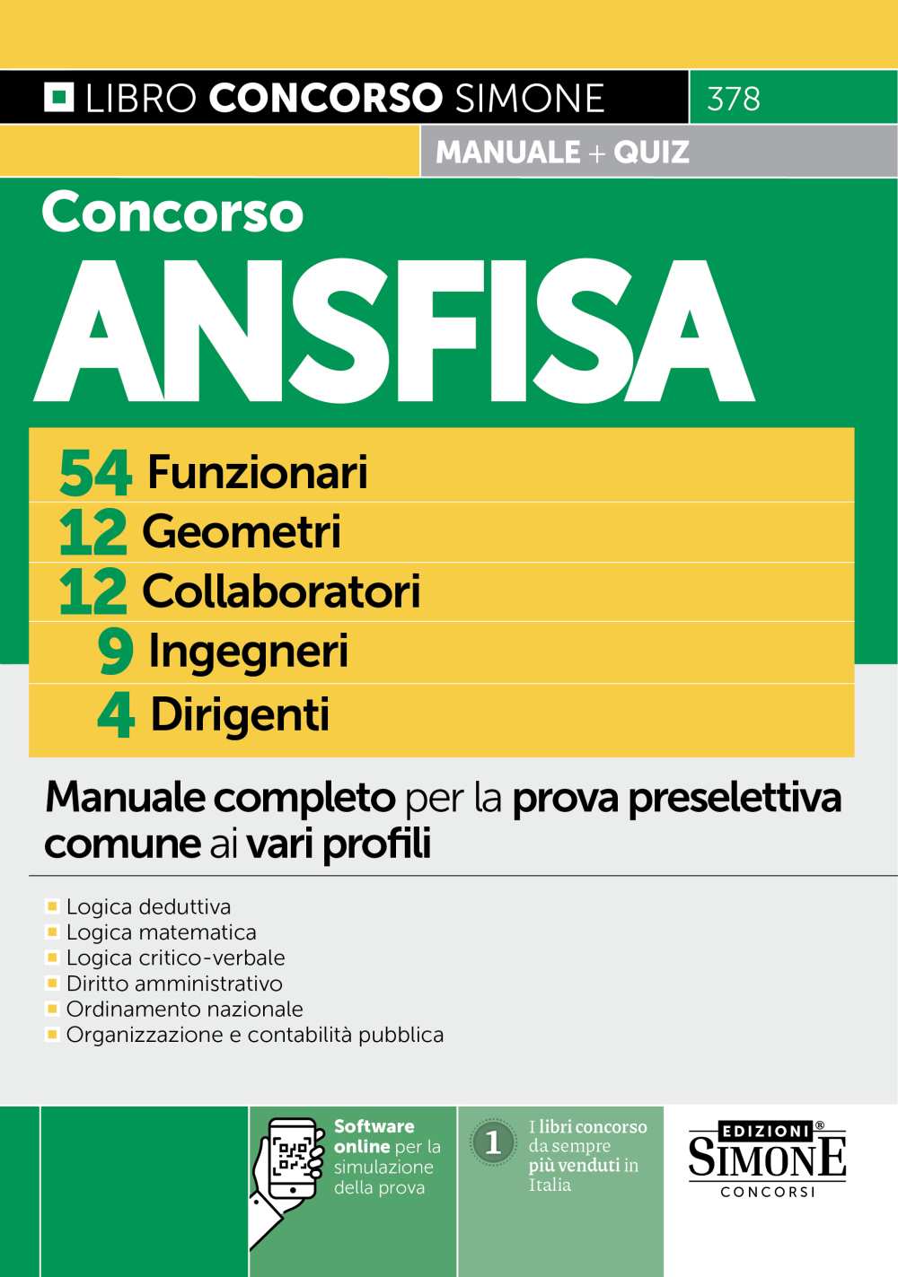 Concorso ANSFISA 54 Funzionari 12 Geometri 12 Collaboratori 9 Ingegneri 4 Dirigenti – Manuale completo