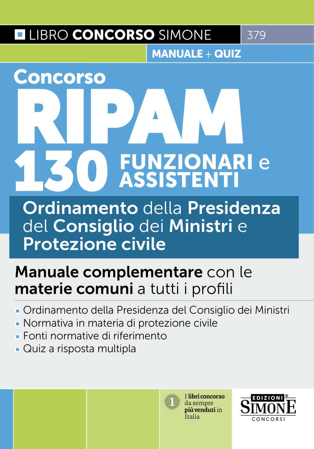 Concorso RIPAM 130 Funzionari e Assistenti – Ordinamento della Presidenza del Consiglio dei Ministri e Protezione civile – Manuale