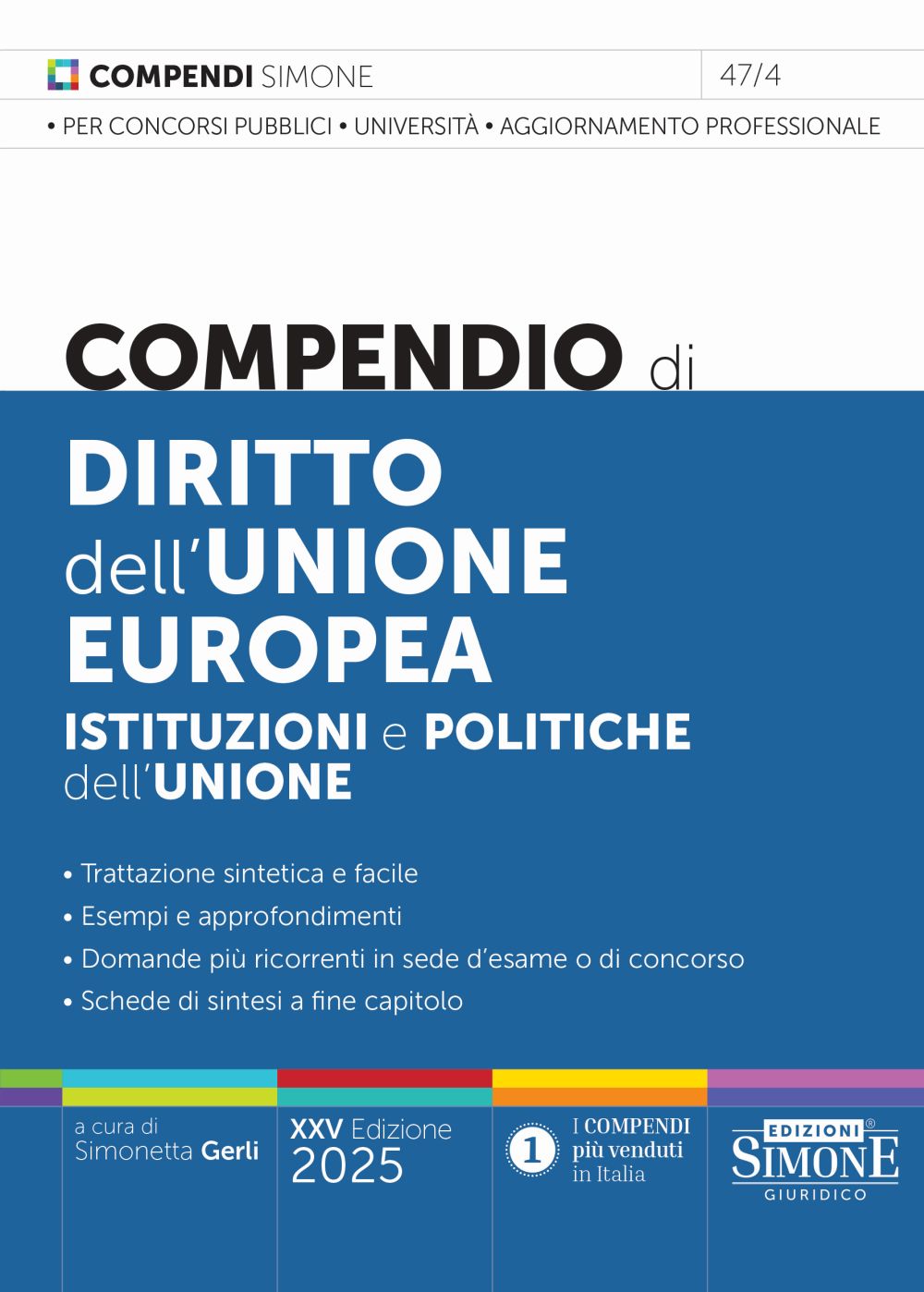 Compendio di Diritto dell’Unione europea – Istituzioni e politiche dell’Unione 2025