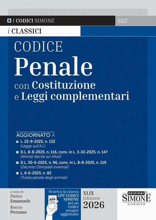 Codice Penale con Costituzione e leggi complementari 2026 - Pietro Emanuele, Rocco Pezzano