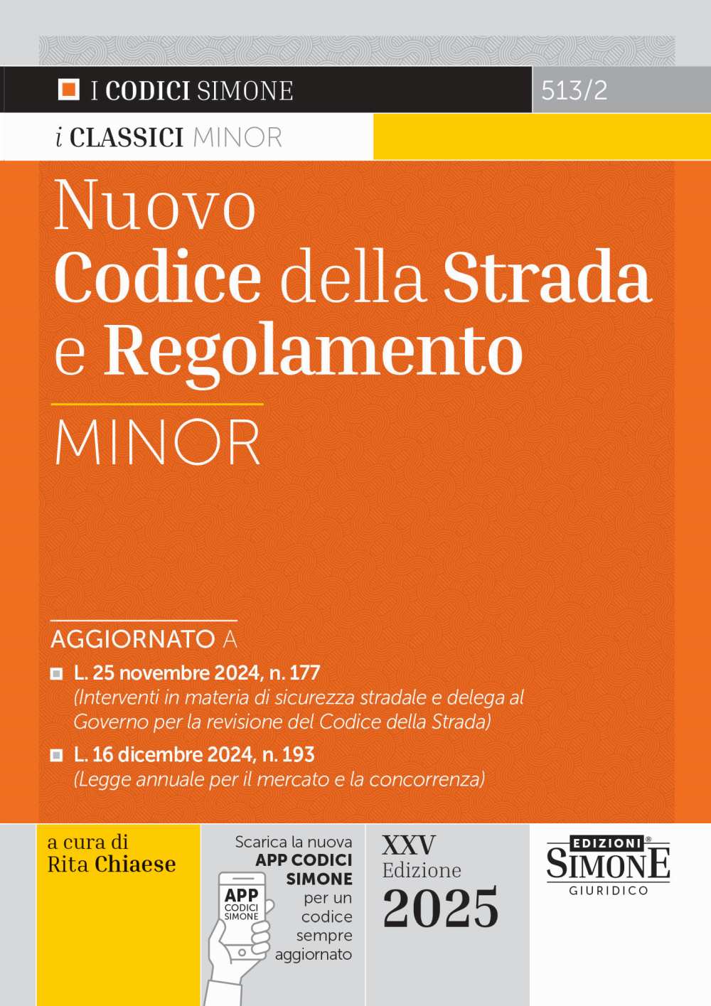 Nuovo Codice della Strada e Regolamento Minor 2025